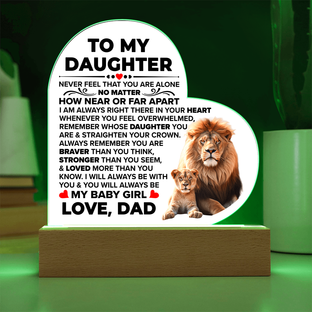 To My Daughter Braver – Acrylic Heart Plaque